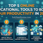Top 5 Online Educational Tools to Boost Your Productivity in 2026 by holyfamilyems.com